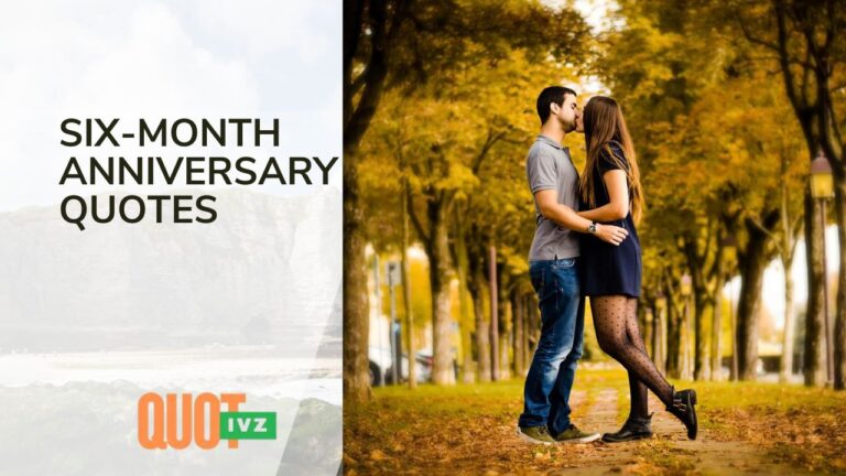 Celebrating 6 Months of Love: 200+ Heartfelt Quotes, Messages, and Captions