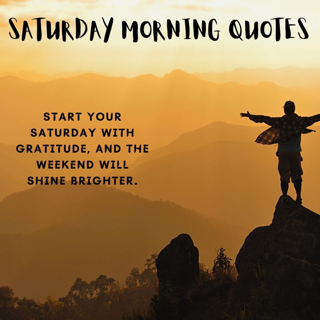Saturday Morning Quotes