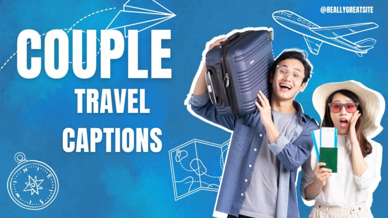 Couples Travel Captions: Romantic, Funny & Adventure Ideas