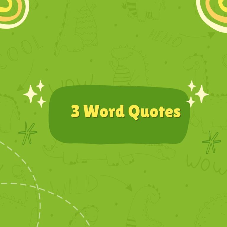 Inspiring 3 Word Quotes to Live By