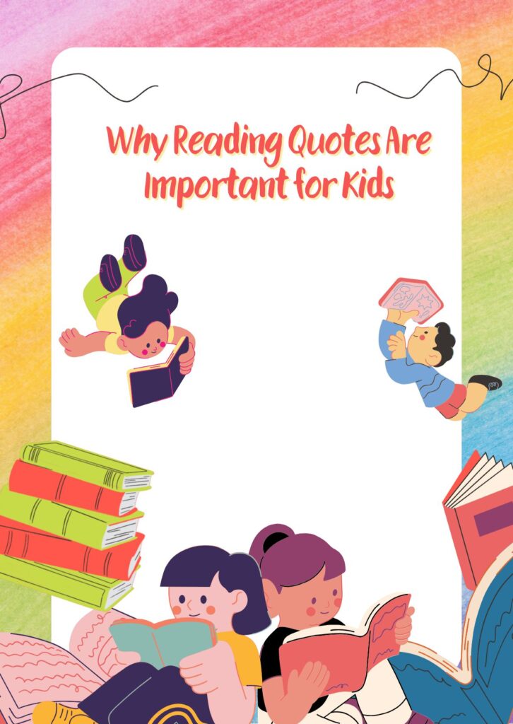 Why Reading Quotes Are Important for Kids