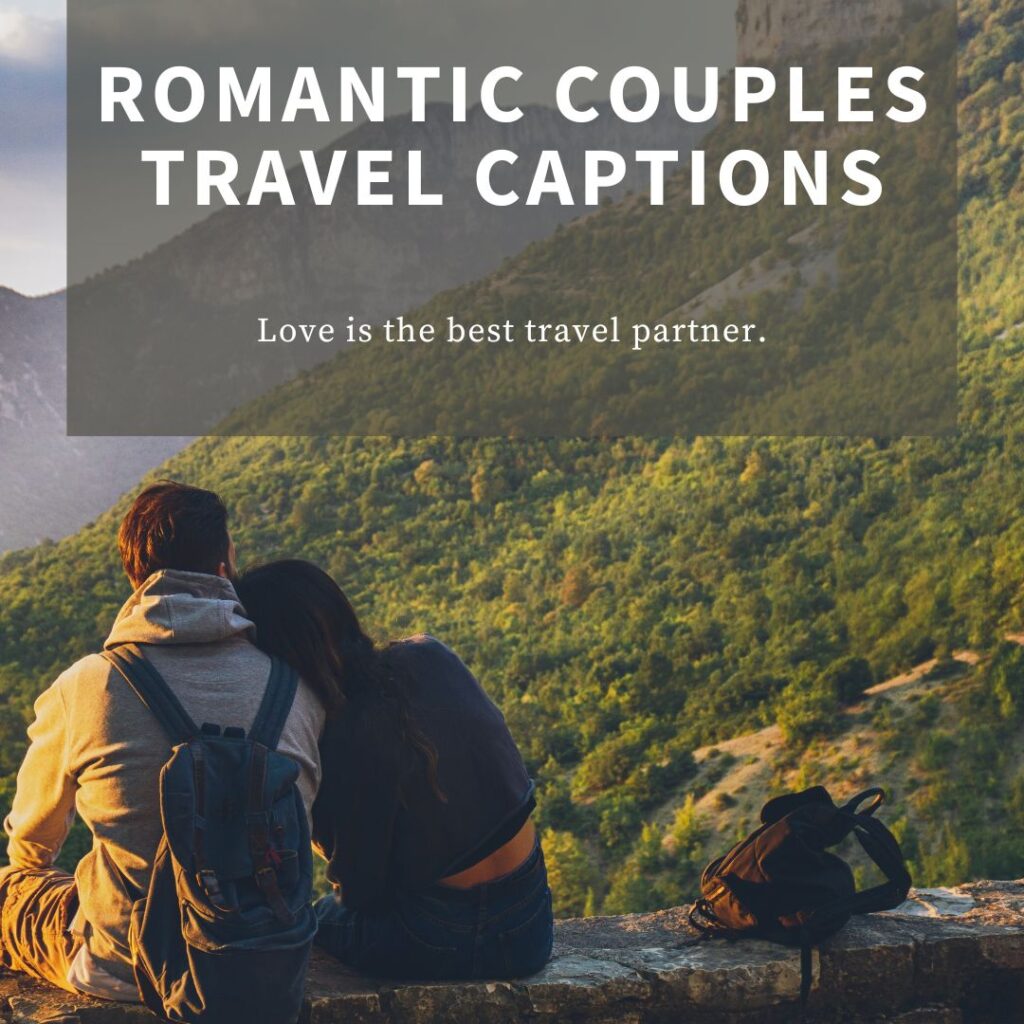 Romantic Couples Travel Captions