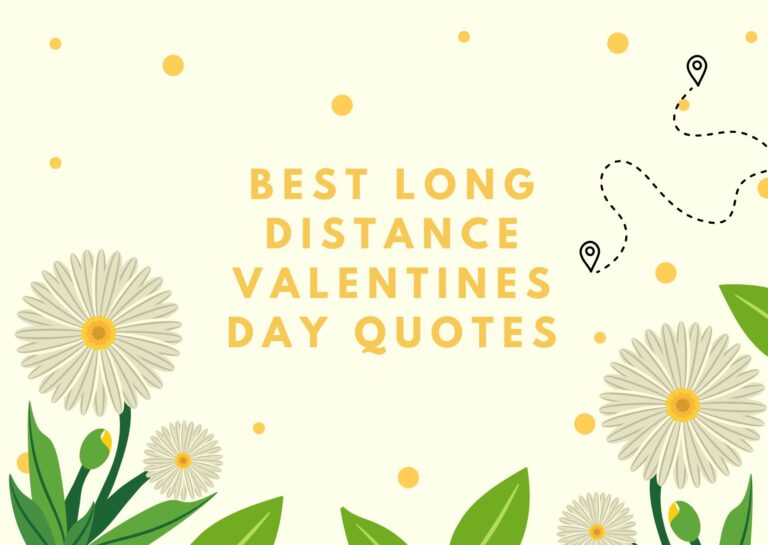Best Long Distance Valentines Day Quotes