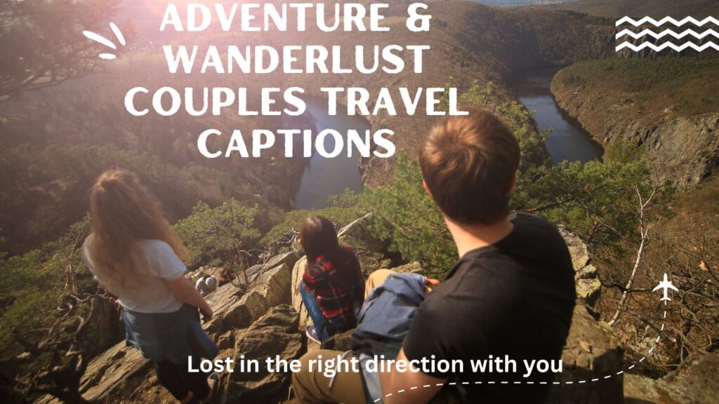 Why Do Couples Need Special Travel Captions?