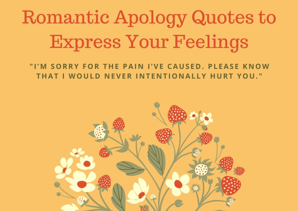 Romantic Apology Quotes to Express Your Feelings