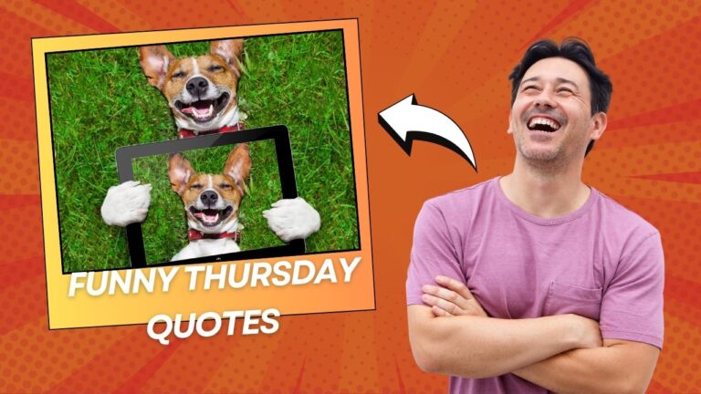 Funny Thursday Quotes to Kickstart Your Day