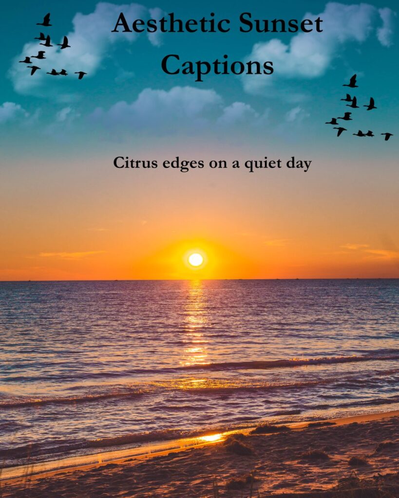 Aesthetic Sunset Captions