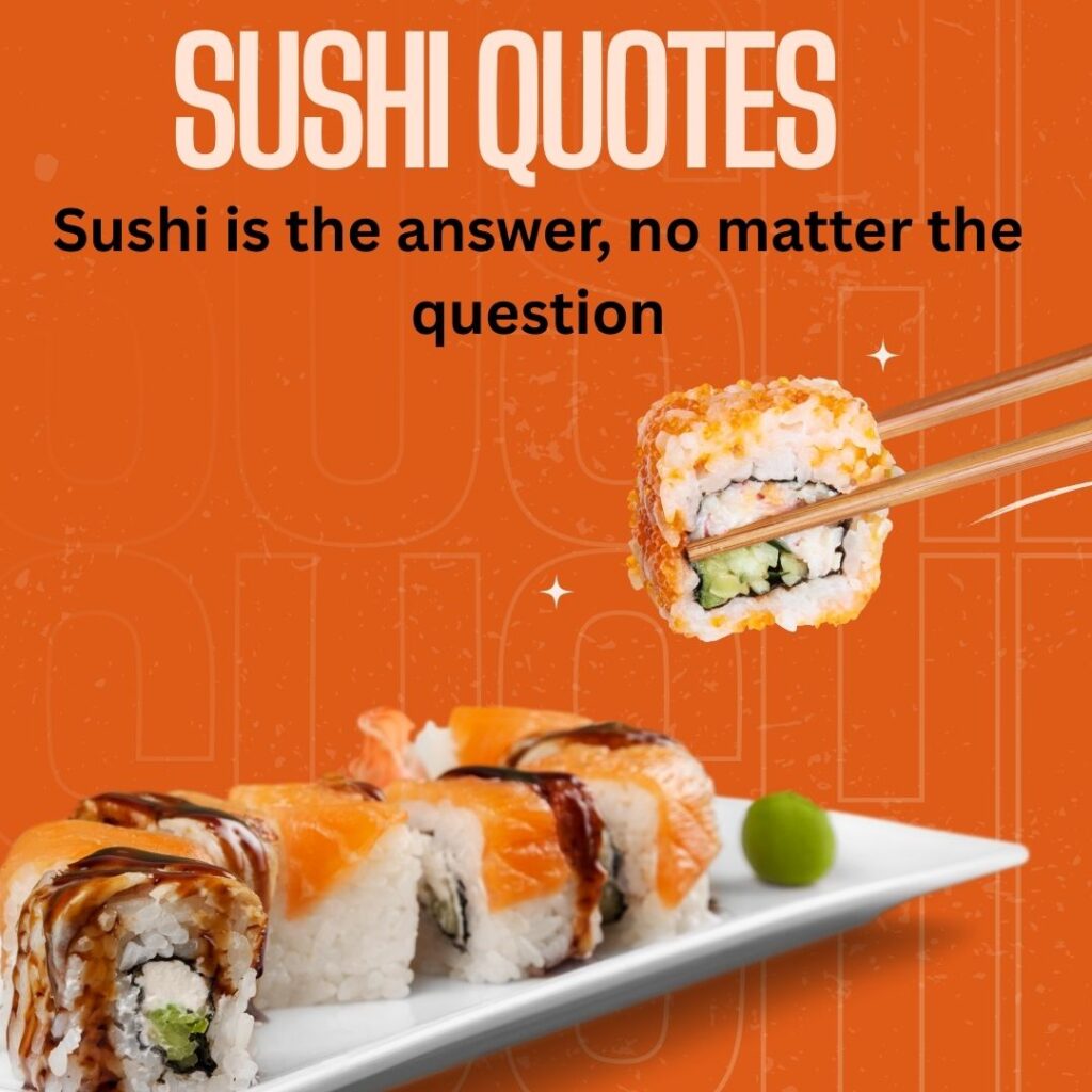 Best Sushi Quotes for Instagram