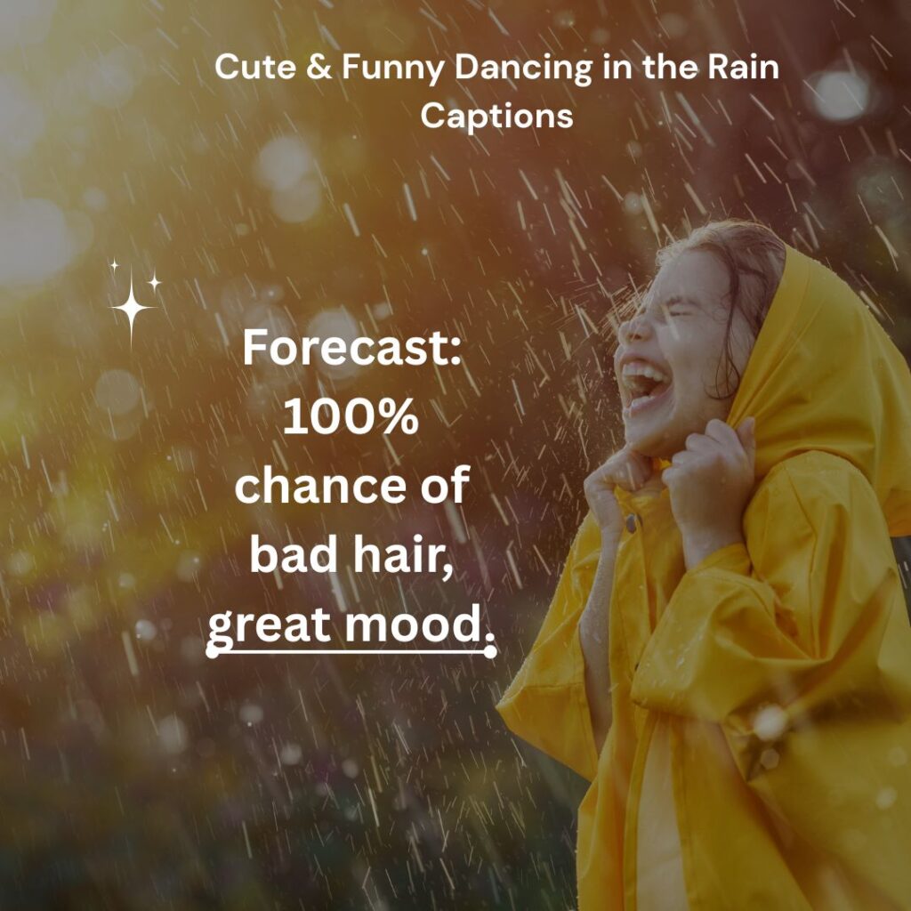Cute & Funny Dancing in the Rain Captions