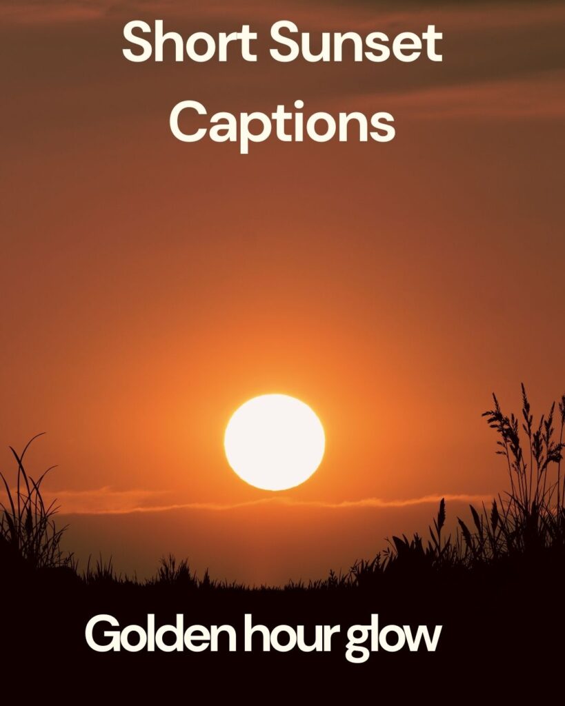 Short Sunset Captions