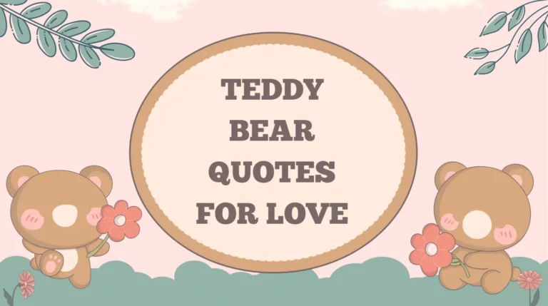 The Sweetest Teddy Bear Quotes for Love, Friendship & Joy