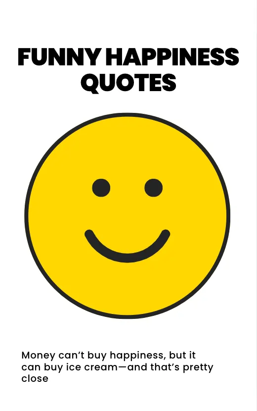 Funny Happiness Quotes