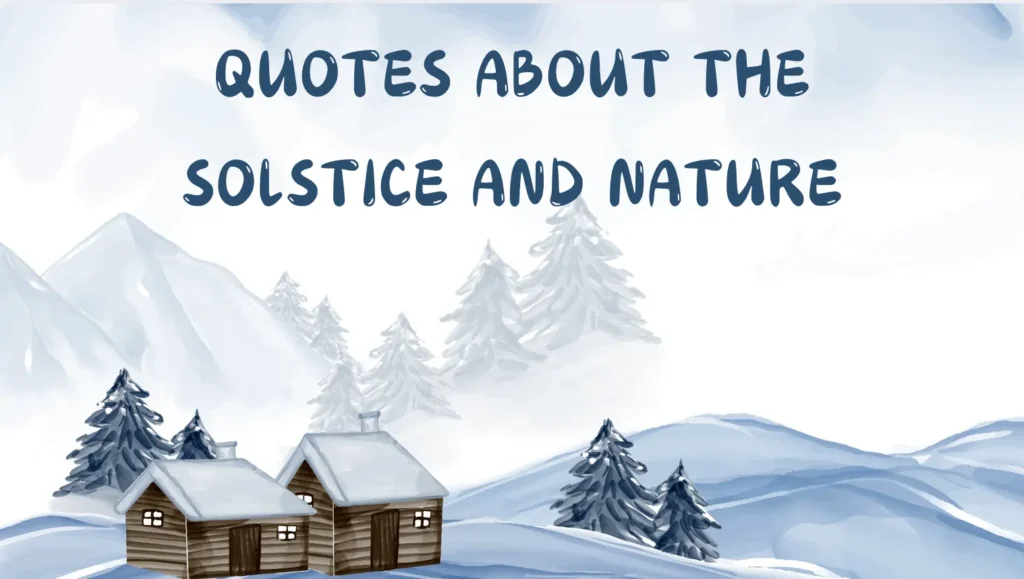 Quotes About the Solstice and Nature