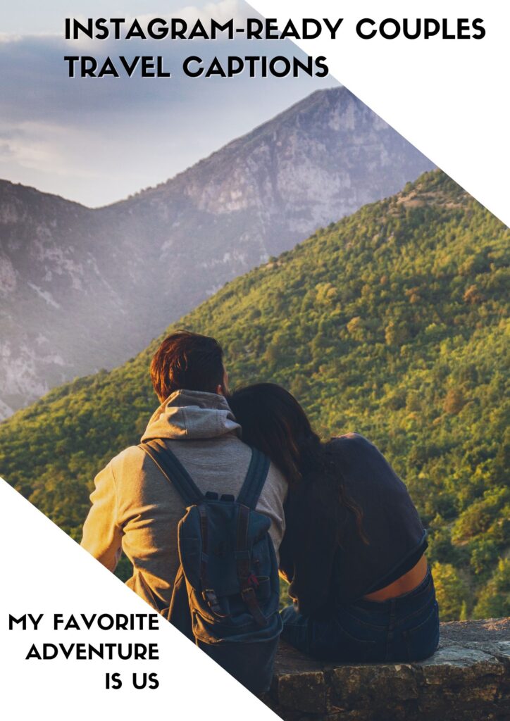 Instagram-Ready Couples Travel Captions