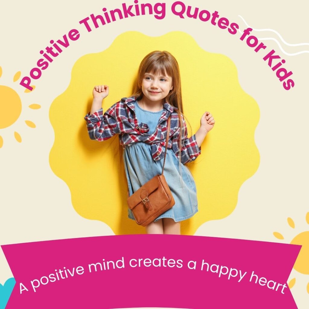 Positive Thinking Quotes for Kids